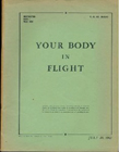 Your Body in Flight 1943, An Illustrated 